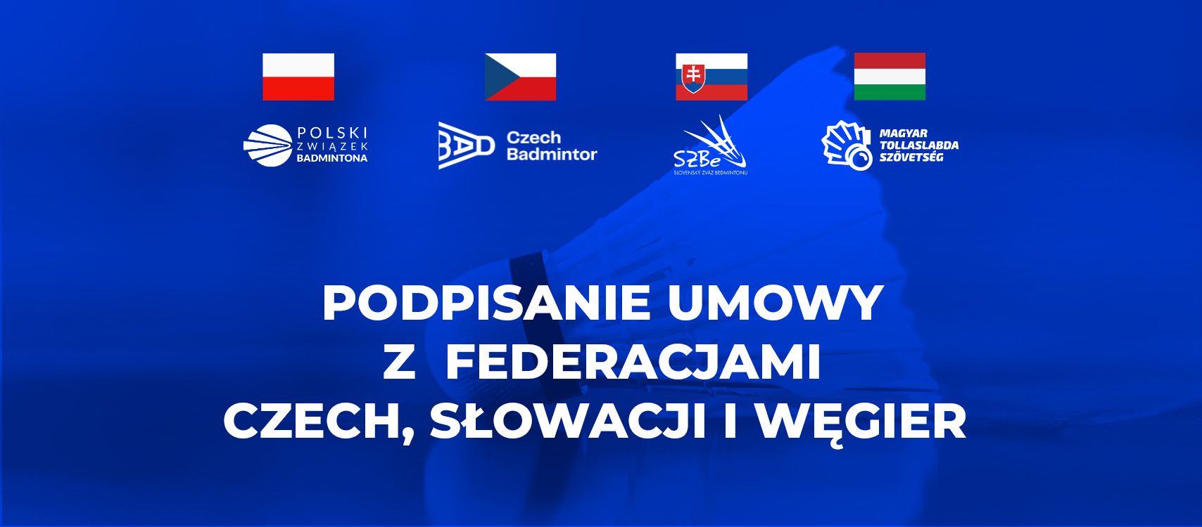 Podpisanie umowy z  federacjami Czech, Słowacji i Węgier