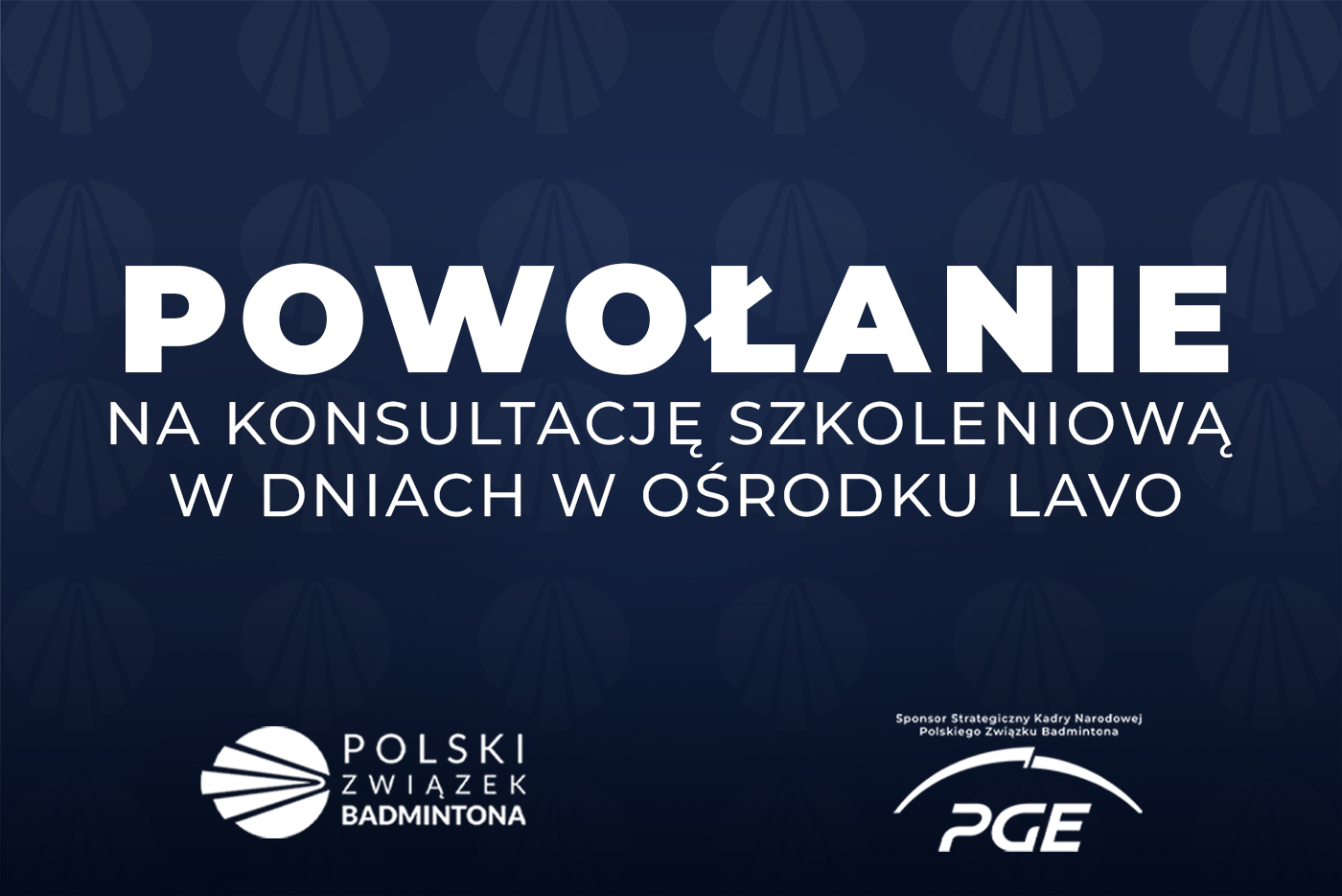 Powołanie na konsultację szkoleniową w dniach 22–24.02.2026 r. w ośrodku Lavo