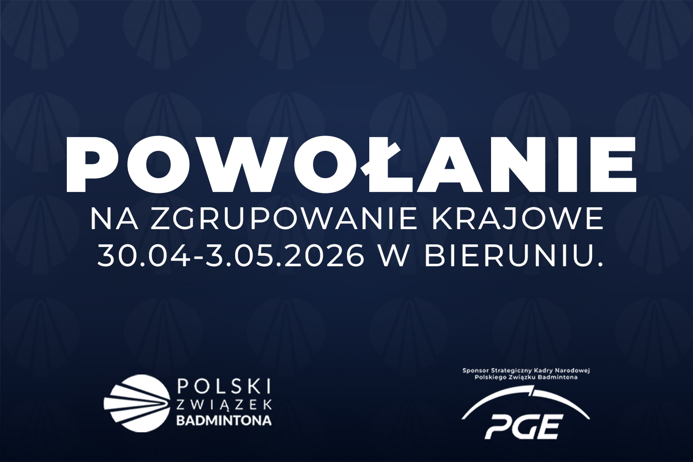 Powołanie na&nbsp;zgrupowanie krajowe 30.04-3.05.2026 w&nbsp;Bieruniu