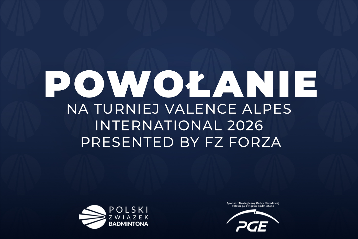 Powołanie na na turniej Valence Alpes International 2026 presented by FZ FORZA