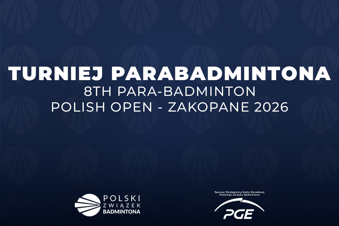 8th Para-Badminton Polish Open – Zakopane 2026 – zaproszenie
