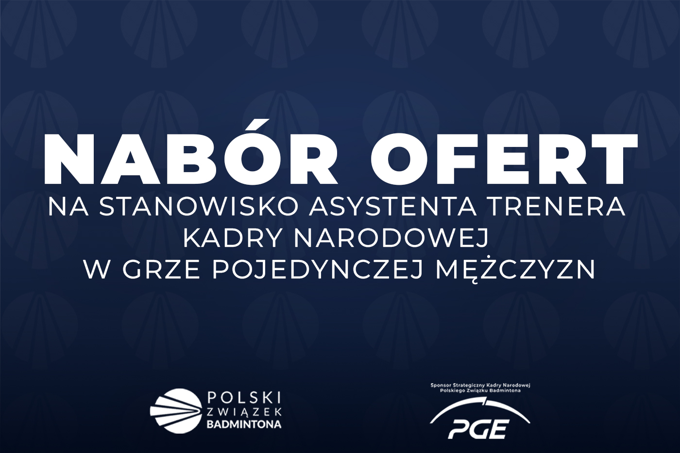 Nabór Ofert na stanowisko Asystenta Trenera Kadry Narodowej w grze pojedynczej mężczyzn