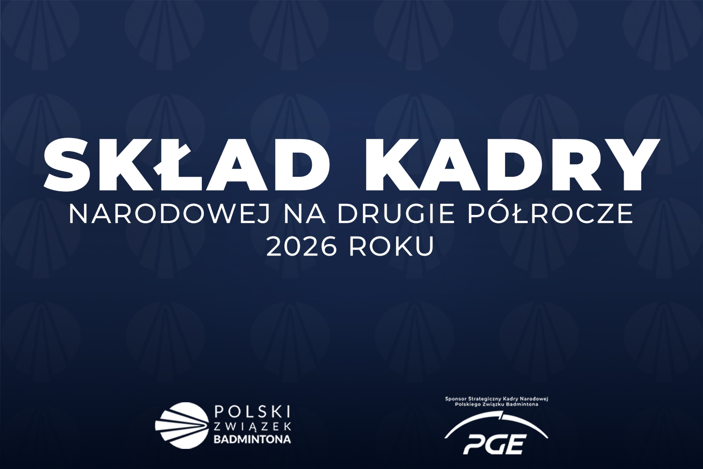 Skład Kadry Narodowej na drugie półrocze 2026 roku