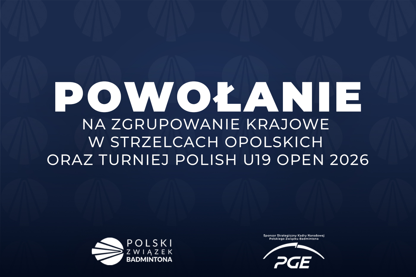 Powołanie na zgrupowanie krajowe w Strzelcach Opolskich oraz turniej Polish U19 Open 2026