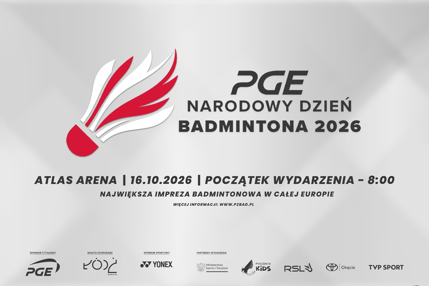 PGE Narodowy Dzień Badmintona 2026 Atlas Arena, Łódź